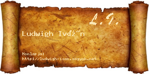 Ludwigh Iván névjegykártya